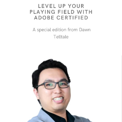 Ep6: Level Up Your Playing Field With Adobe Certified