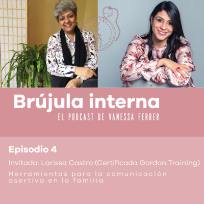 Brújula Interna. El podcast de Vanessa Ferrer