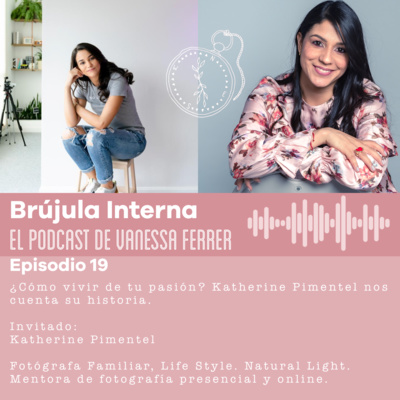 Brújula Interna. El podcast de Vanessa Ferrer