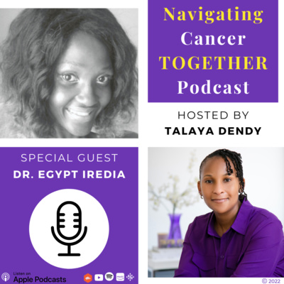 How to Reclaim Your Health and Approach Cancer with a Mindset of Possibility with Dr. Egypt Iredia