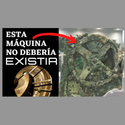 MECANISMO de ANTIKYTHERA: EL COMPUTADOR CON 2200 AÑOS QUE ASOMBRA A LA CIENCIA episode artwork