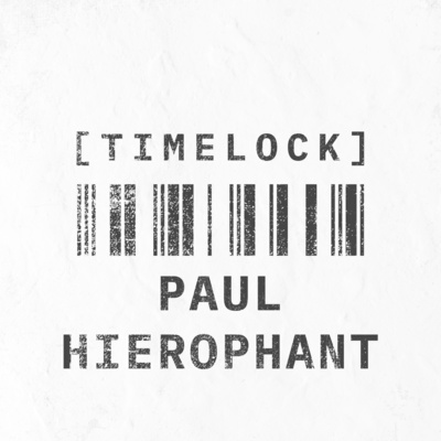 Timelock // Paul Hierophant// May 2021