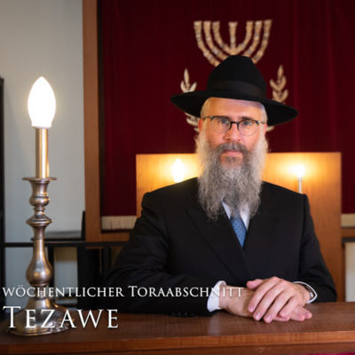 Parascha Tezawe, 5782 | Rabbiner Shlomo Bistritzky