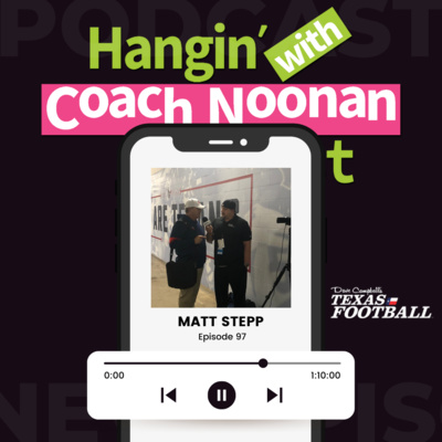 Episode 97: Hangin With Matt Stepp