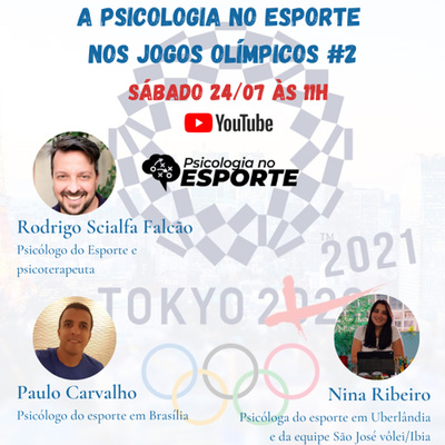 Live - Psicologia no Esporte nos Jogos Olímpicos de Tóquio #2