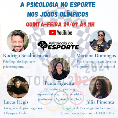 Live - Psicologia no Esporte nos Jogos Olímpicos de Tóquio #4