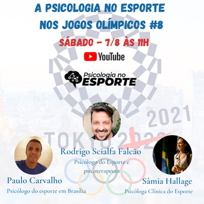 Live - Psicologia no Esporte nos Jogos Olímpicos #8. 