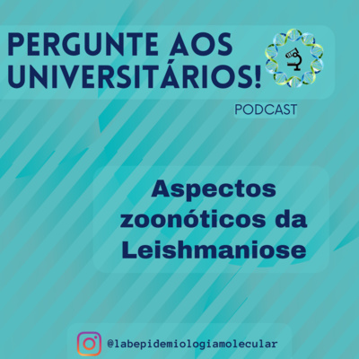 Aspectos zoonóticos da Leishmaniose