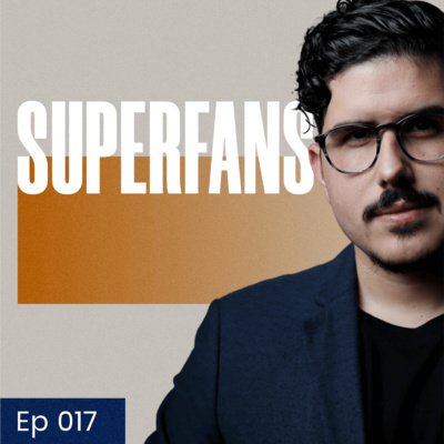 017: ¿Cómo convertir a tu audiencia en superfans?