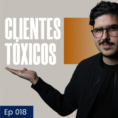 018: ¿Cómo detectar clientes tóxicos?