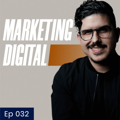 032: ¿Cómo aprender marketing digital desde cero para negocios de servicios?