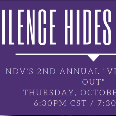 |Season 2 Episode 23 | Live from the 2nd Annual "Virtual Speak Out - Silence Hides Violence" Event, by NDV Healing & Support Inc.