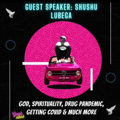 God, Spirituality, Drug Pandemic, Getting COVID & Much More | Shushu Lubega & Keith Tupac Gatiramu