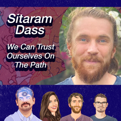 029: Sitaram Dass — We Can Trust Ourselves On The Path