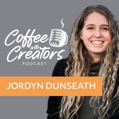 Learning and growing as a creator with Jordyn Dunseath