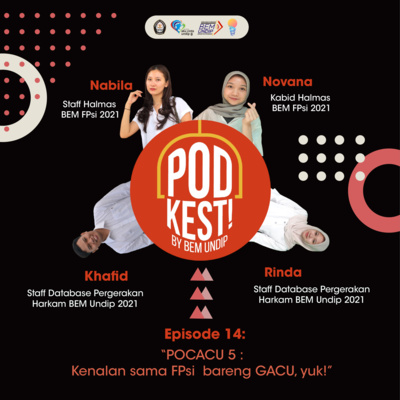 PodKest! [HARKAM] Season Baskara Karya Eps. 14: POCACU 5 = Kenalan Sama FPsi Bareng GACU, Yuk!