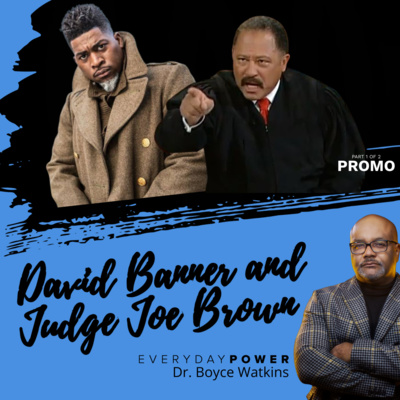 DAVID BANNER and JUDGE JOE BROWN UNLEASHED - (PROMO) PART 1 OF 2