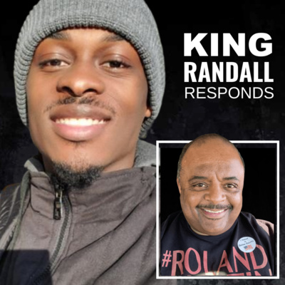 KING RANDALL responds to ROLAND MARTIN'S 'GOT RECEIPTS FOR YO A$S' .. . 