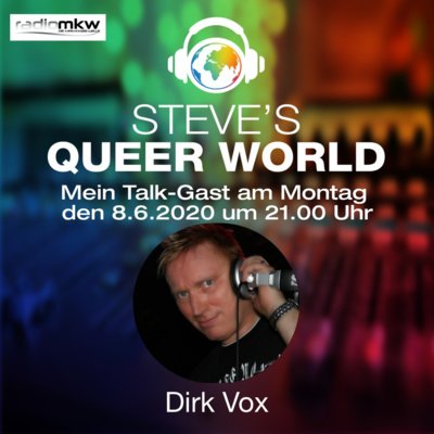 Steve´s Queer World - Die Club 78 Legende - Im Talk mit Dirk Vox