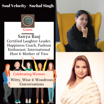 Celebrating Women - Sanya Raaj