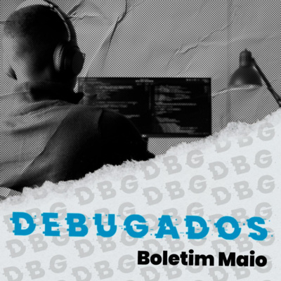 #41 Boletim DBG: novidades no Flutter e Google