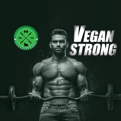 The Vegan Strong Podcast Episode 5 with Bridget DeMarsh