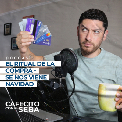 21 | El ritual de la compra - Se nos viene Navidad