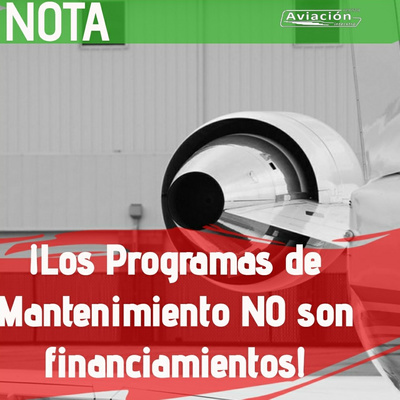 ¡Los Programas de Mantenimiento NO son financiamientos!