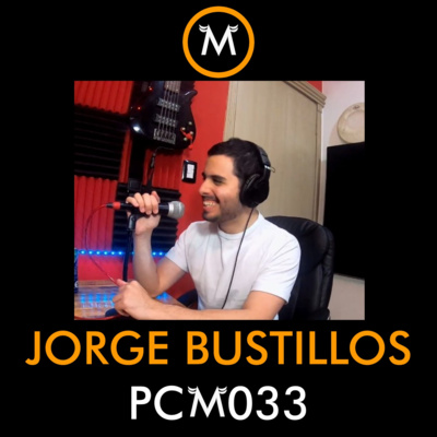 No escuches este podcast con Jorge Bustillos | Podcast Plática con Masters.