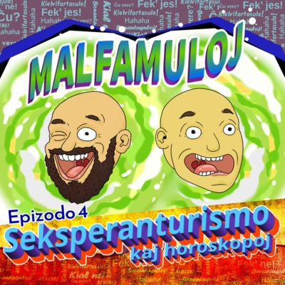 La Malfamuloj - 4a - Seksperanturismo kaj Horoskopoj