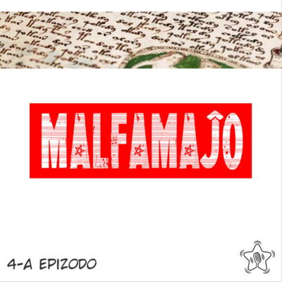 Malfamaĵo - Epizodo 4