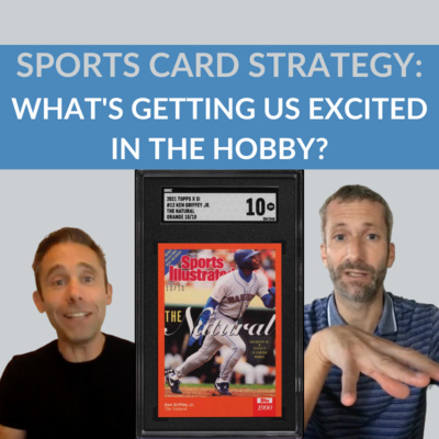 Sports Card Strategy: What's Getting Us Excited In The Hobby? How To Sell On eBay; Supporting LCS... episode artwork