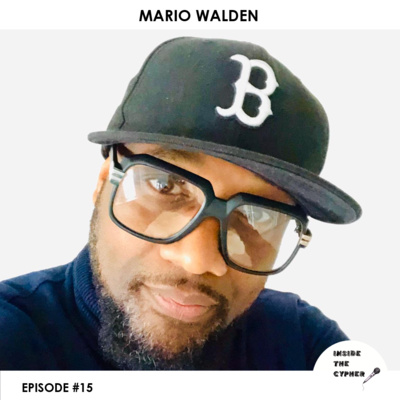 Episode #15 : 20 years of Breaking with Mario Walden. (The Notorious IBE). 