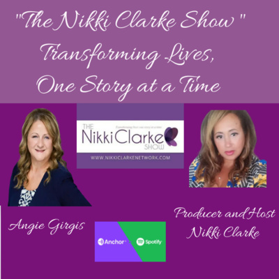 The Nikki Clarke Show with Angie Girgis