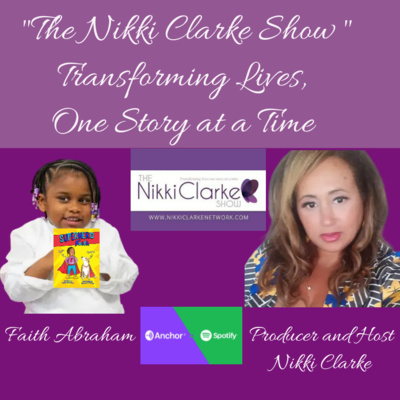 The Nikki Clarke Show with Delisa and Faith Abraham 