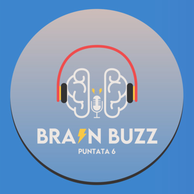 Brain Buzz - P6 - Prevenzione e Life skills