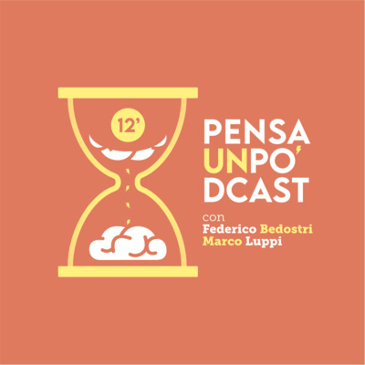 Pensa un po'dcast - Il linguaggio della musica (Marco e Bedo)