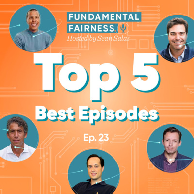 Fundamental Fairness: Top 5 Best Episodes