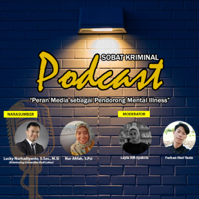 Eps. 2 - Peran Media sebagai Pendorong Mental Illness