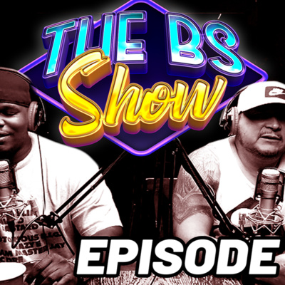 The BS Show Podcast with Buck D and Sixx