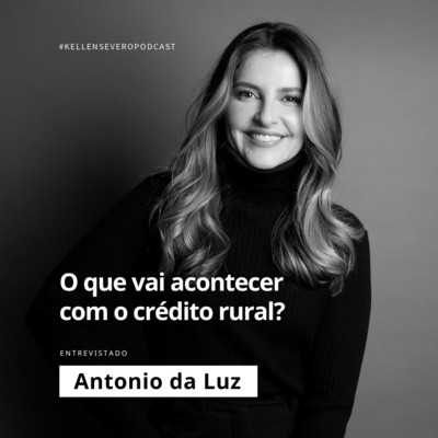 156. Plano Safra: o que vai acontecer com o crédito rural?  episode artwork