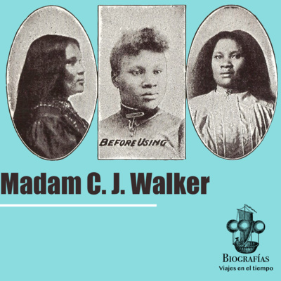 Madam C. J. Walker, la primera mujer norteamericana en hacerse millonaria.