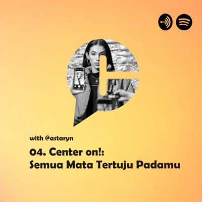 Center On! : Semua Mata Tertuju Padamu