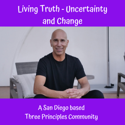 Living Truth - Uncertainty and Change