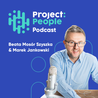 Marek Jankowski z podcastu Mała Wielka Firma - Gdzie powinienem się promować? Project: People Podcast 15