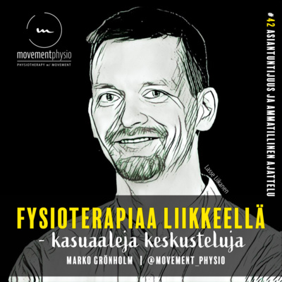 /42/ Asiantuntijuus ja ammatillinen ajattelu - vieraana ft, TtM Lasse Liikanen episode artwork