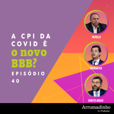 CPI da Covid é o novo BBB?