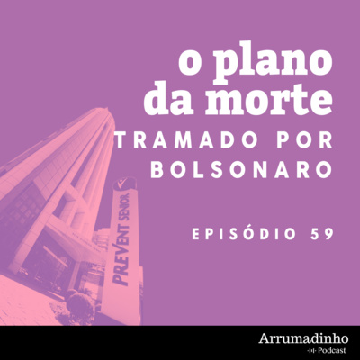 O plano da morte tramado por Bolsonaro