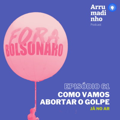 Como vamos abortar o golpe