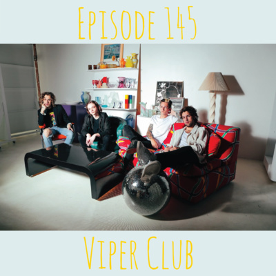 Episode 145 - Viper Club